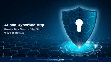 AI and Cybersecurity: How to Stay Ahead of the Next Wave of Threats