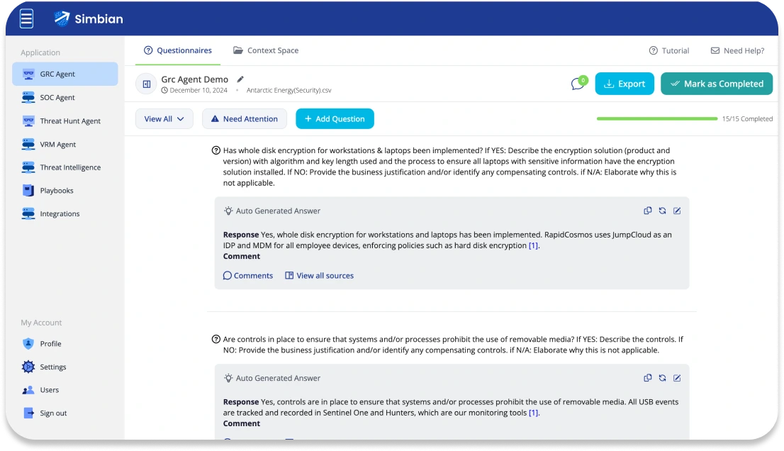 Simbian GRC Agent handles security audits, questionnaires, and reviews with unmatched precision and efficiency, allowing your sales team to close deals faster while your security team focuses on cyber threats. Simbian GRC AI Agent
