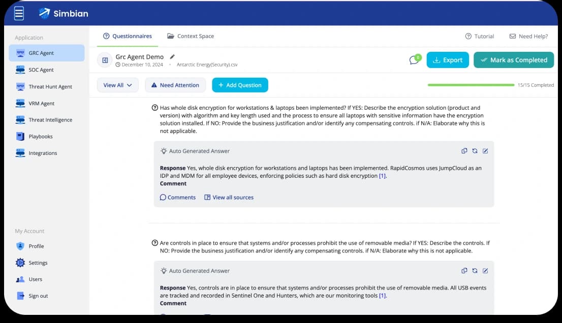 Simbian GRC Agent handles security audits, questionnaires, and reviews with unmatched precision and efficiency, allowing your sales team to close deals faster while your security team focuses on cyber threats. Simbian GRC AI Agent