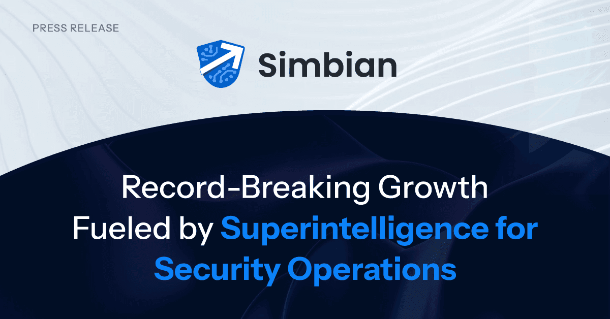 Simbian Announces Record-Breaking Growth Fueled by Superintelligence for Security Operations