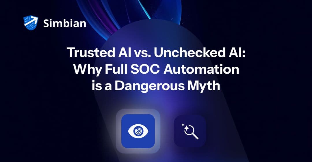 Trusted AI vs. Unchecked AI: Why Full SOC Automation is a Dangerous Myth