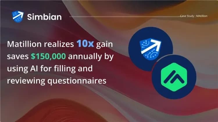 Automate Security Questionnaires and Save $150,000 Annually: How Matillion Achieved It with Simbian's AI-Powered GRC Agent Case Study
